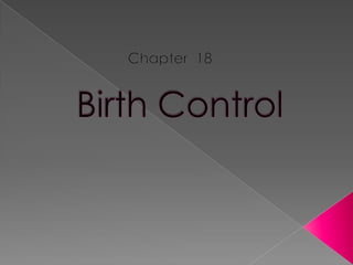 Chapter  18 Birth Control 