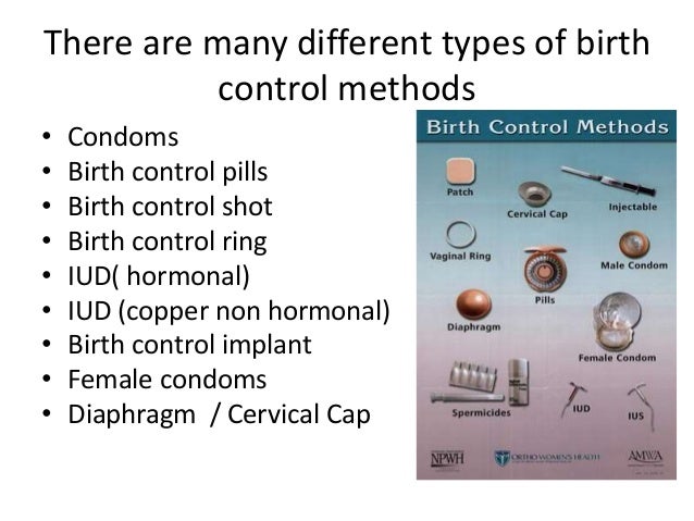 3 There Are Many Different Types Of Birth Control Methods 3 There Are Many Different Types Of Birth Control Methods