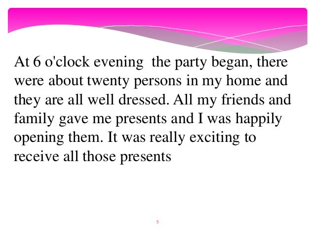 descriptive essay of a birthday party Get access to how to plan a perfect party essays only from anti essays listed results 1 - 30 get studying today and get the grades you want only at. descriptive essay of a birthday party Get access to how to plan a perfect party essays only from anti essays listed results 1 - 30 get studying today and get the grades you want only at.