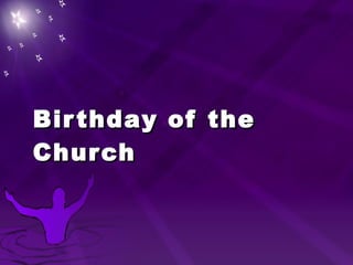 Birthday of the Church   