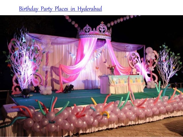 Birthday Party Places in Hyderabad, Venues in Hyderabad