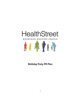 1
Birthday Party PR Plan
 