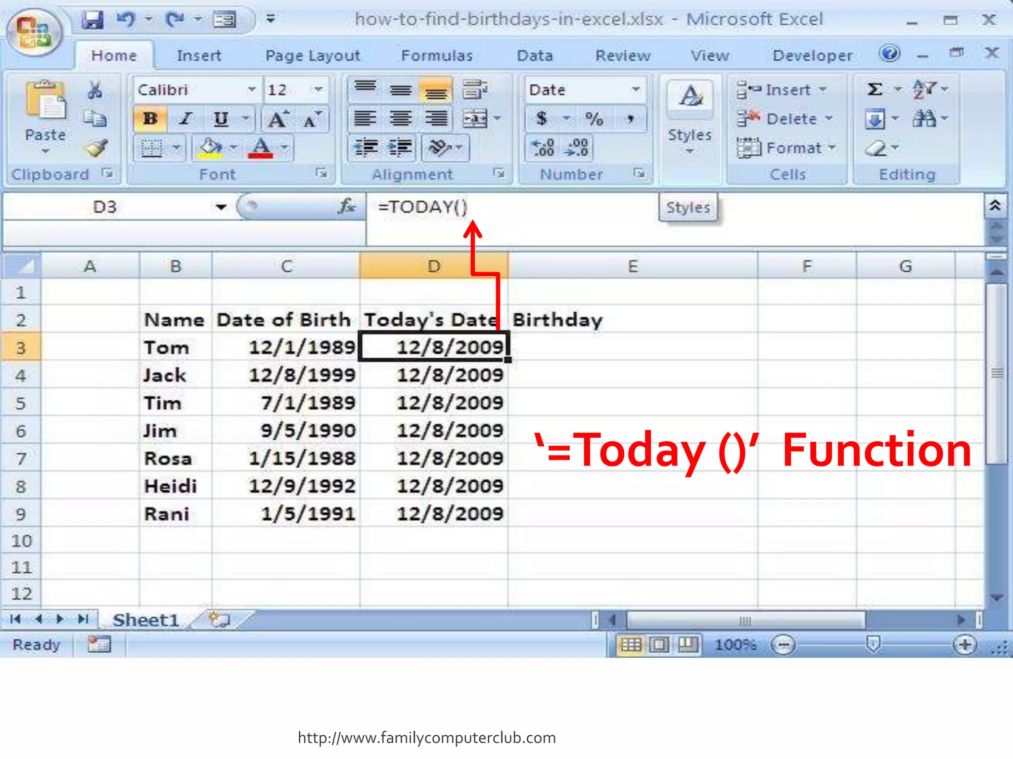 ‘=Today ()’ Functionhttp://www.familycomputerclub.com