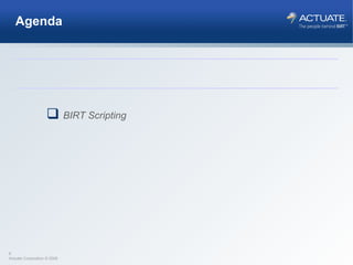 Agenda BIRT Scripting 