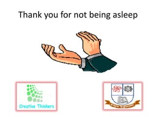 Thank you for not being asleep
 