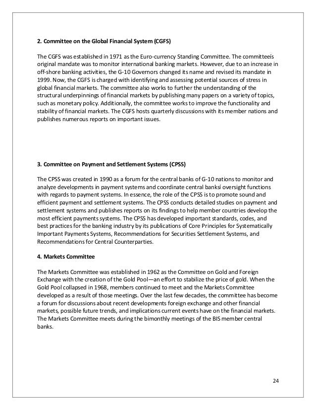 bank for international settlements essay Read this essay on bank for international settlements (bis) come browse our large digital warehouse of free sample essays get the knowledge you need in order to pass your classes and more only at termpaperwarehousecom. bank for international settlements essay Read this essay on bank for international settlements (bis) come browse our large digital warehouse of free sample essays get the knowledge you need in order to pass your classes and more only at termpaperwarehousecom.
