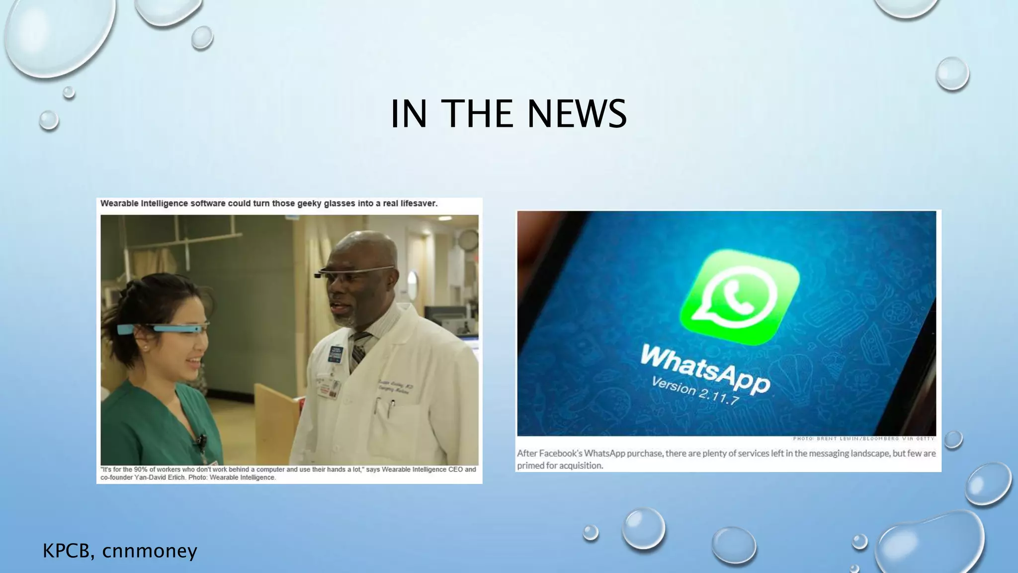 IN THE NEWS
KPCB, cnnmoney
 