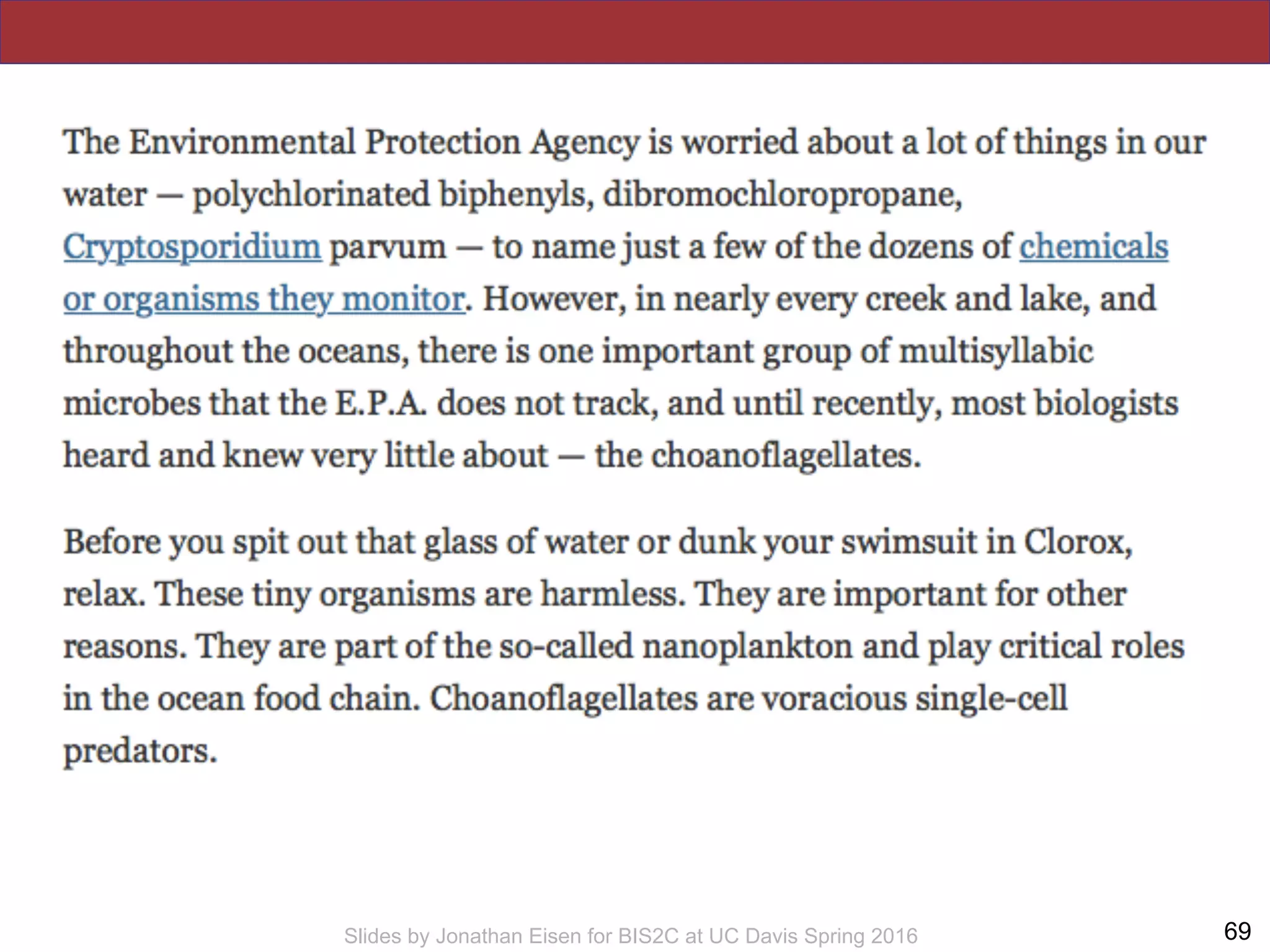 !69Slides by Jonathan Eisen for BIS2C at UC Davis Spring 2016
 