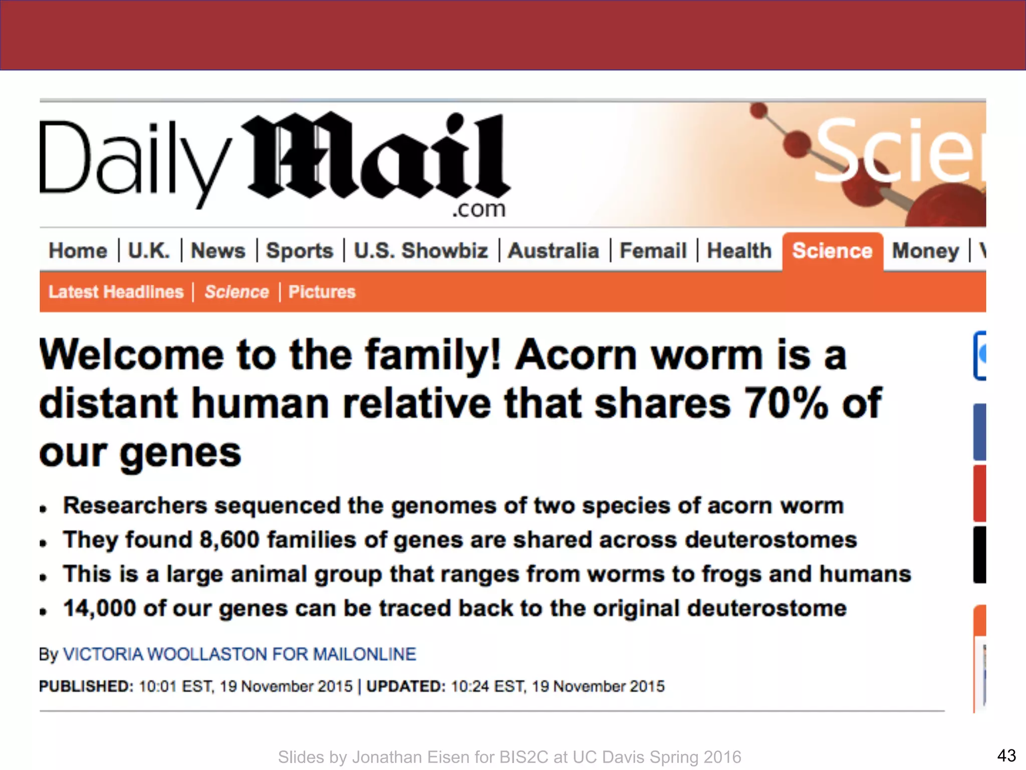 Slides by Jonathan Eisen for BIS2C at UC Davis Spring 2016 43
 