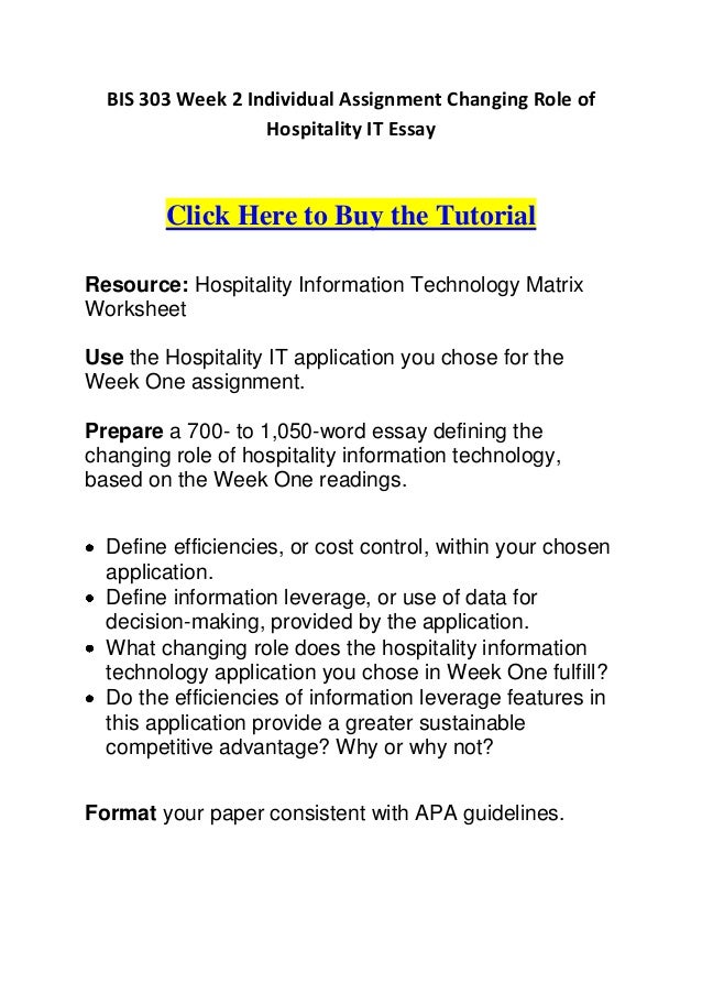 Bis Week Individual Assignment Changing Role Of Hospitality It Bis Week Individual Assignment Changing Role Of Hospitality It Essay Thesis Of A Compare And Contrast Essay also Essay On Business Communication High School Essay