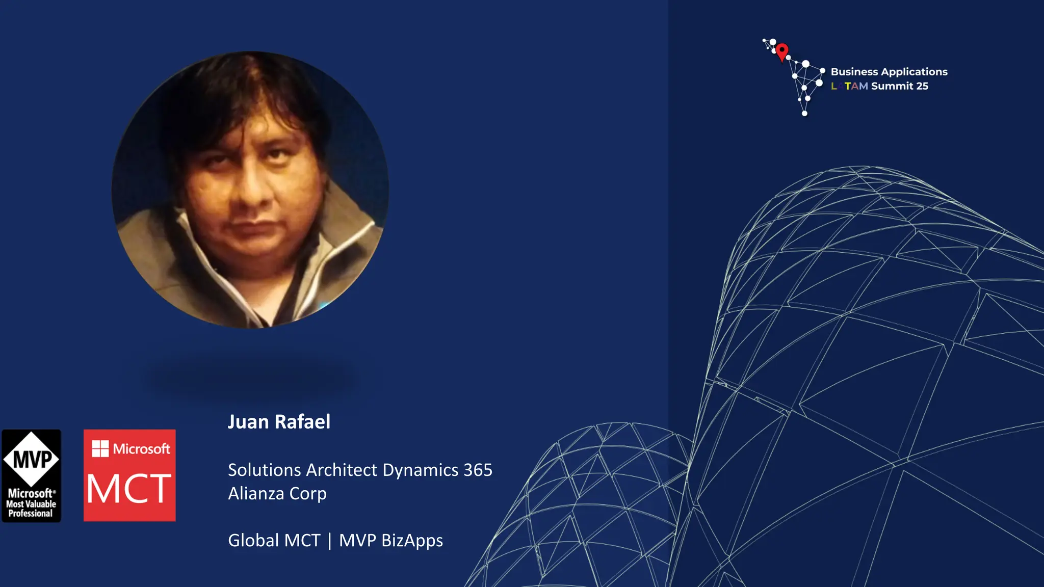 Juan Rafael
Solutions Architect Dynamics 365
Alianza Corp
Global MCT | MVP BizApps
 