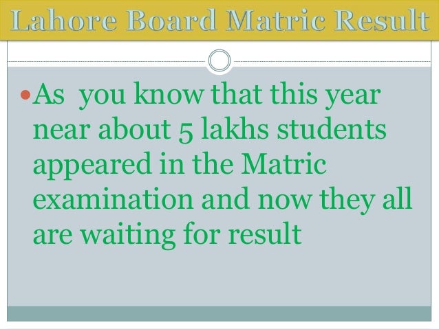 result how matric check Result Lahore 2014, BISE Result Lahore Board Matric 10th result how matric check Result Lahore 2014, BISE Result Lahore Board Matric 10th