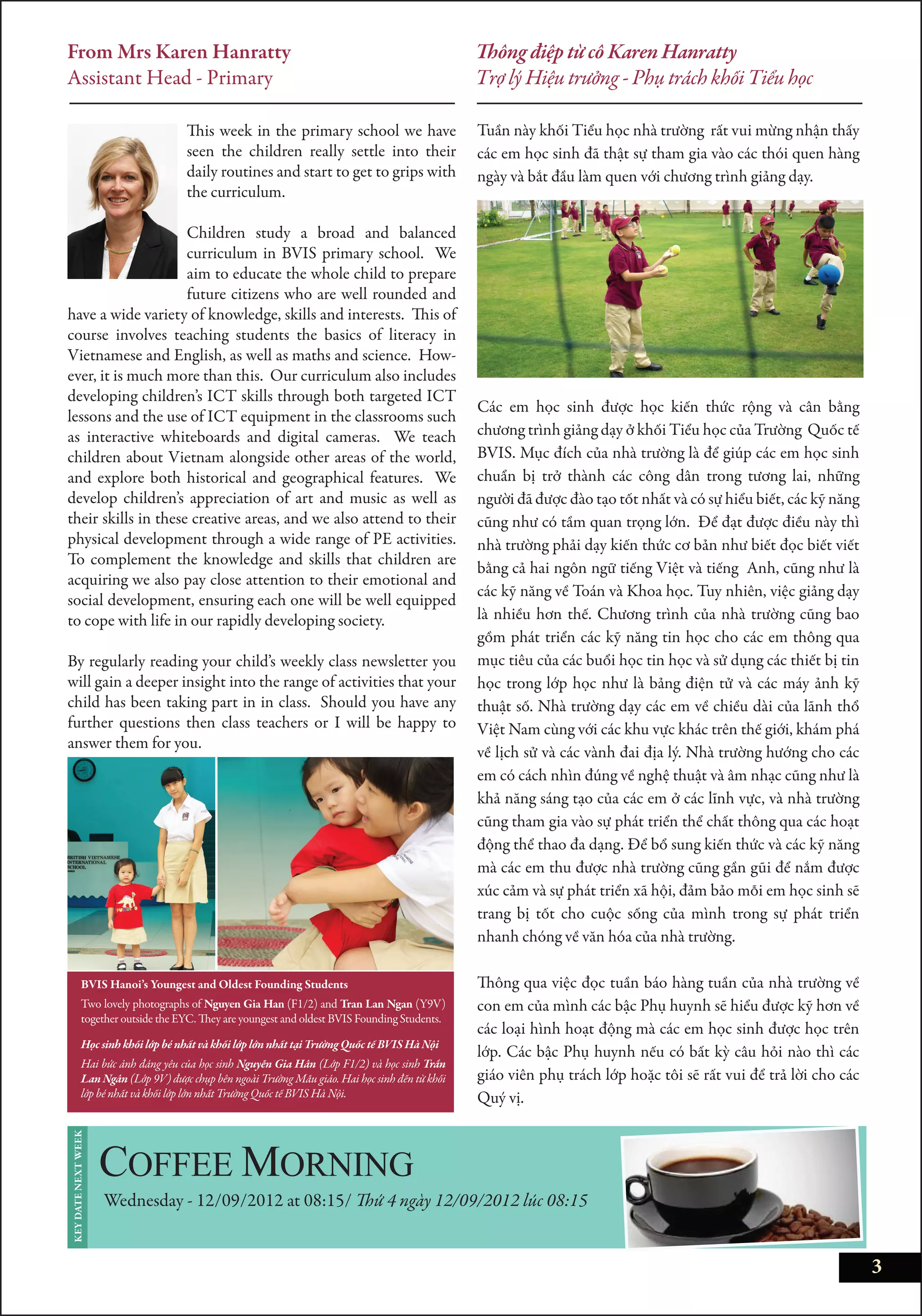 i gian trôi 
qua tht nhanh khi bn ang vui”. Hc ky mi ã b
t u y 
thú v	 và các em hc sinh d 