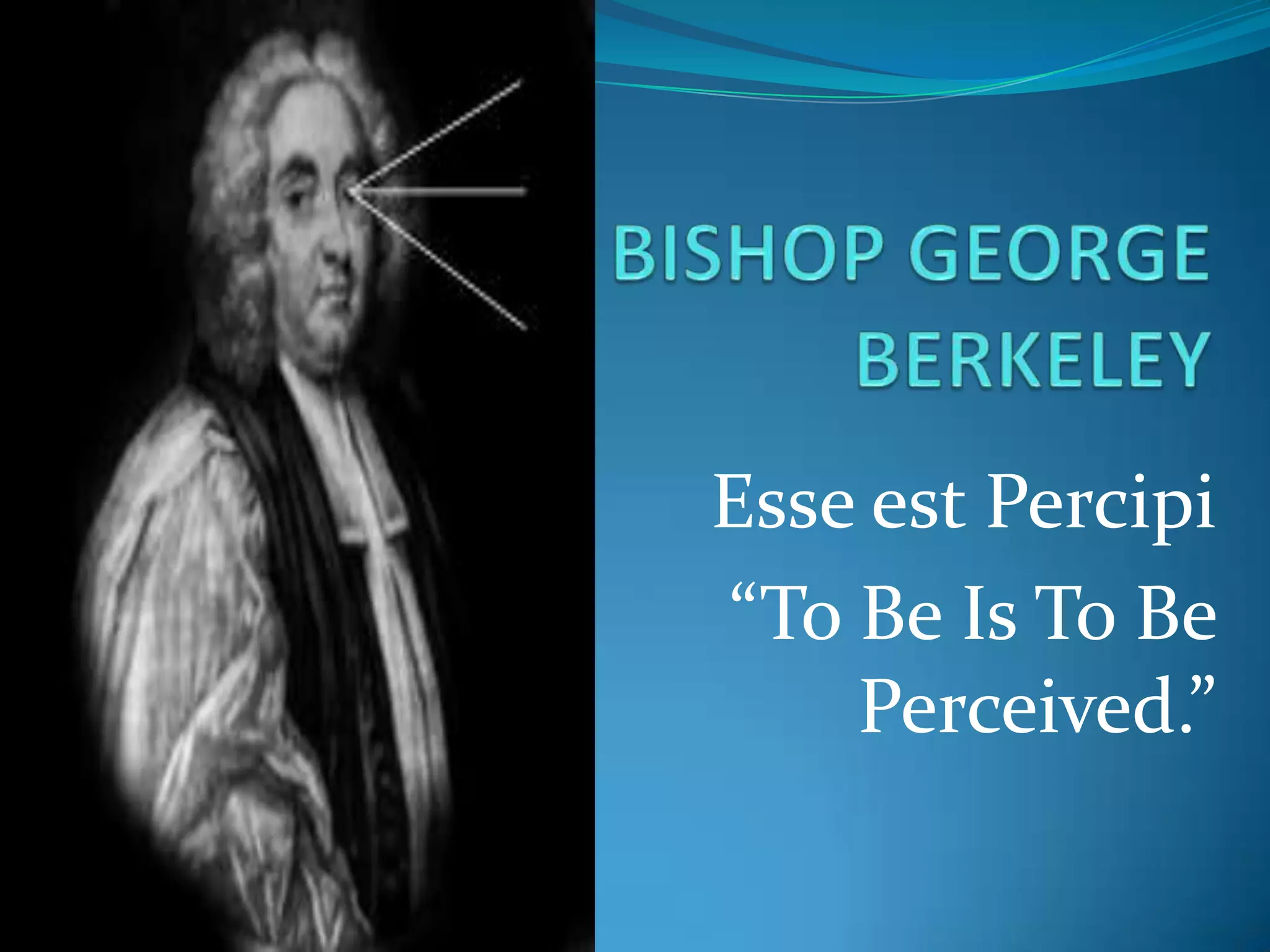 Bishop george berkeley | PPTX