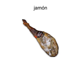 jamón
 