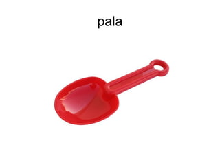 pala
 