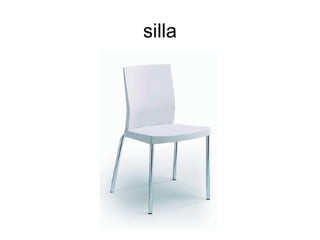 silla
 