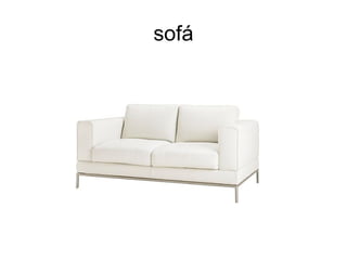 sofá
 
