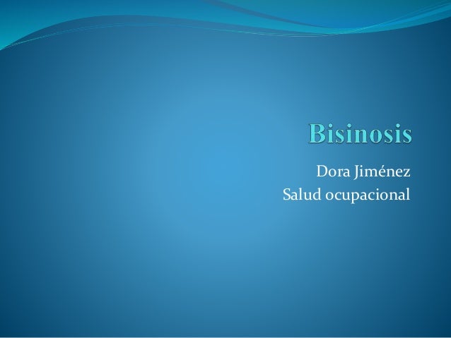 Bisinosis