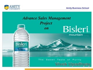 Amity Business School




Advance Sales Management
         Project
           on
 