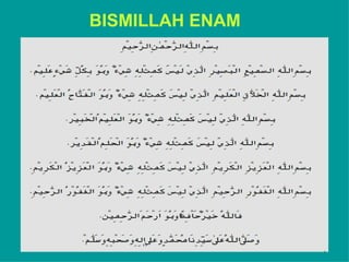 BISMILLAH ENAM 