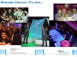 Bisnode Interact, it’s … 