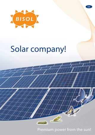 EN




Solar company!




      Premium power from the sun!
 