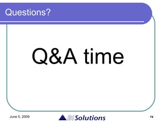 Questions? Q&A time 