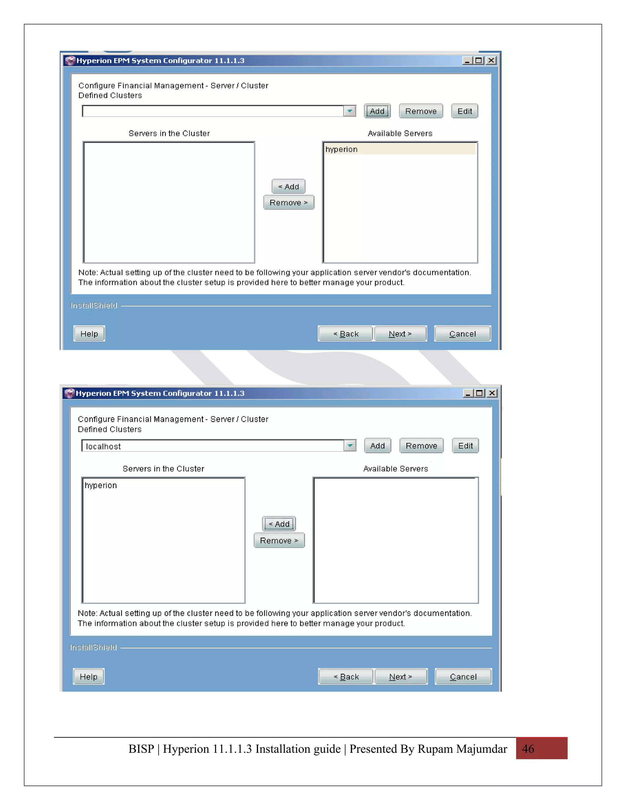 BISP | Hyperion 11.1.1.3 Installation guide | Presented By Rupam Majumdar   46
 