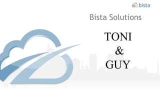 Bista Solutions
TONI
&
GUY
 