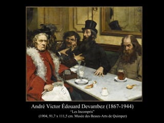 André Victor Édouard Devambez (1867-1944)
“Les Incompris”
(1904, 91,7 x 111,5 cm. Musée des Beaux-Arts de Quimper)
 