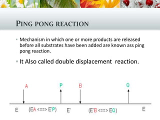 Bisubstrate reaction | PPT