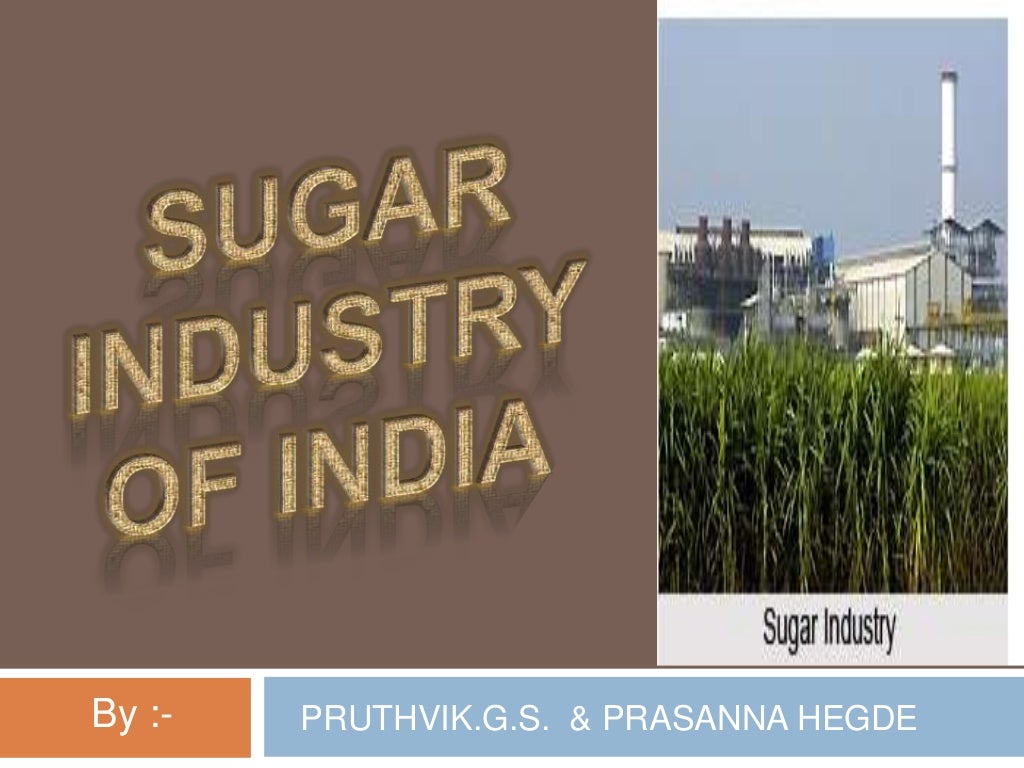 Sugar industry of INDIA
