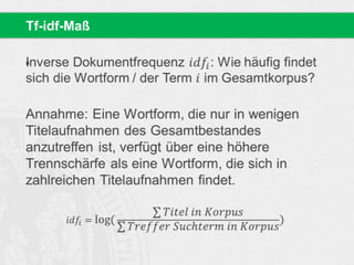 
Tf-idf-Maß
 