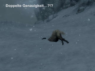 Doppelte Genauigkeit…?!? 
 