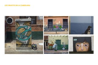 LOS GRAFITIS EN LA CANDELARIA
 