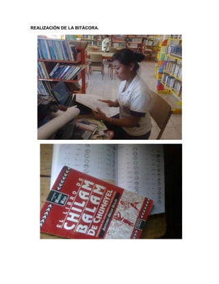 REALIZACIÓN DE LA BITÁCORA.
 