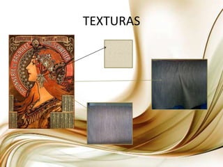 TEXTURAS