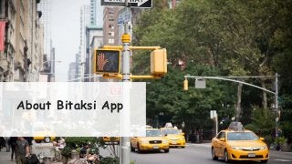 About Bitaksi App
 