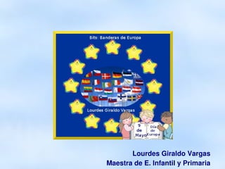 Bits Inteligencia: Banderas Europa Lourdes Giraldo
