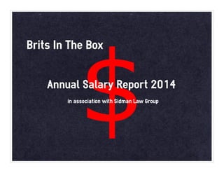 Brits In The Box Salary Report 2014