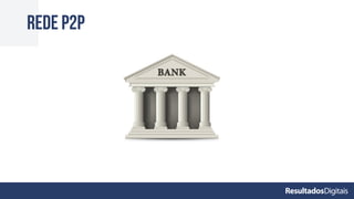 Rede p2p
 