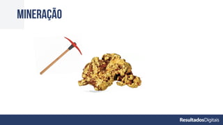 Mineração
 