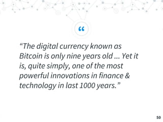 “
“The digital currency known as
Bitcoin is only nine years old ... Yet it
is, quite simply, one of the most
powerful inno...