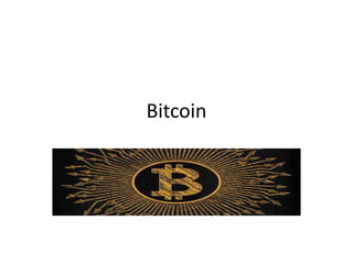 Bitcoin
 