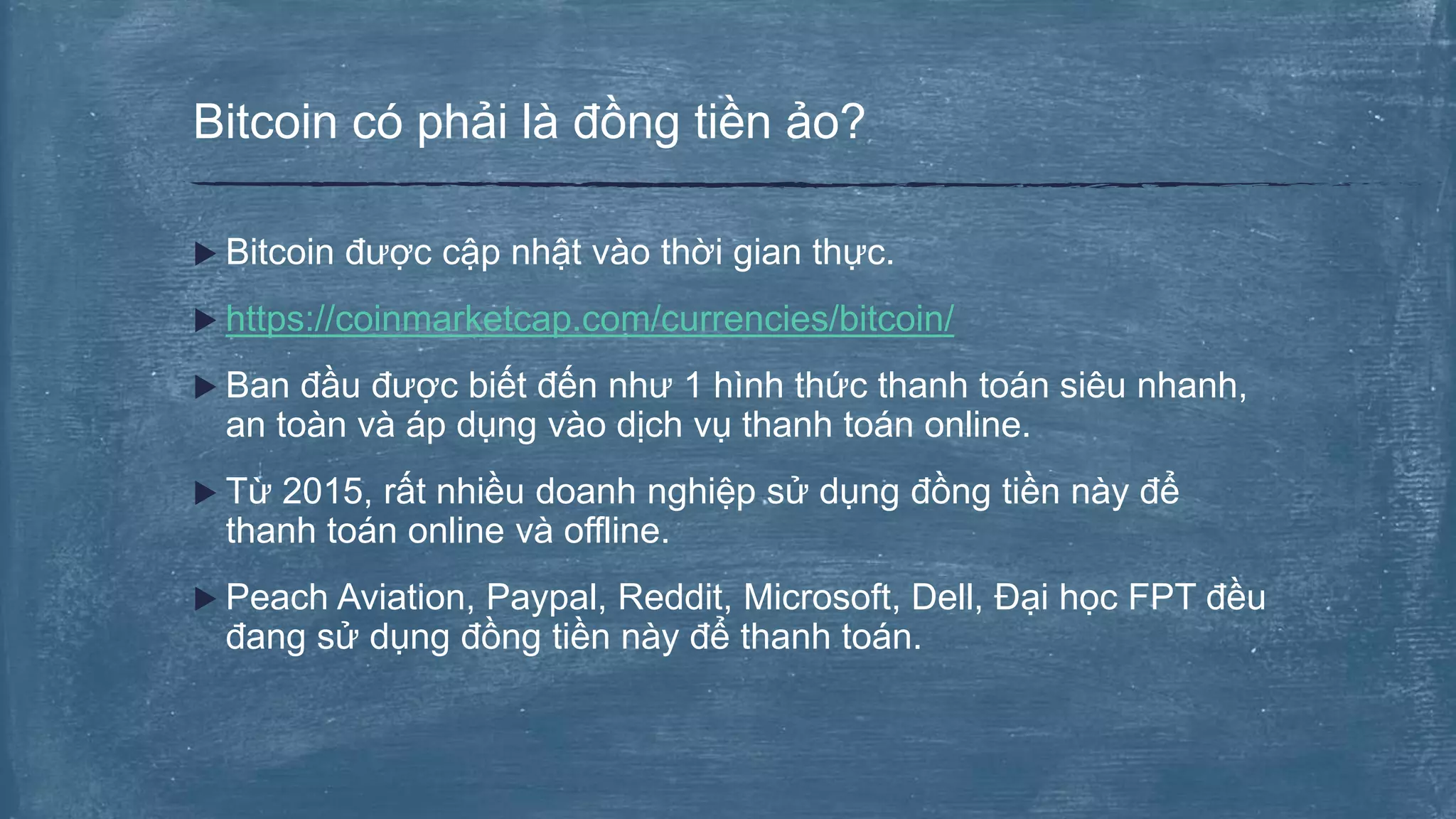 Tìm hiểu về Bitcoin | PPTX