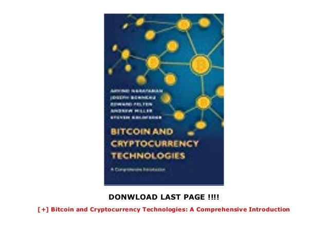 Bitcoin And Cryptocurrency Technologies A Comprehensive Introduc