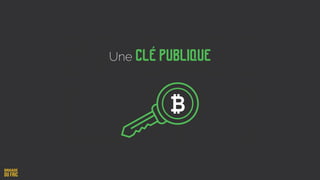 Une Clé Publique
 