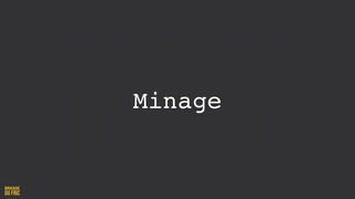 Minage
 