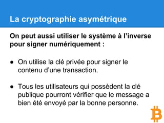 La cryptographie asymétrique
Source : http://www-igm.univ-mlv.fr/~dr/XPOSE2006/depail/fonctionnement.html
 